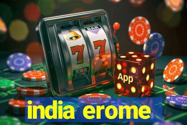 india erome